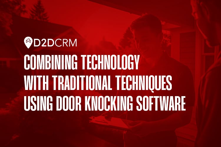 Boosting door to door sales with a door knocking app By  Combining Technology & Personal Touch