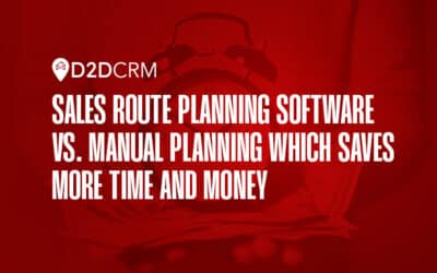 Sales Route Planning Software vs. Manual Planning: Which Saves More Time and Money?