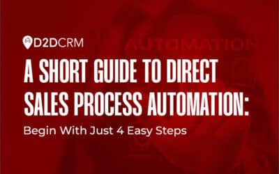 A Short Guide to Direct Sales Process Automation: Begin With Just 4 Easy Steps